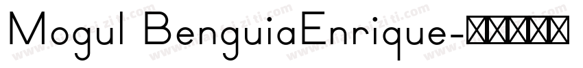 Mogul BenguiaEnrique字体转换